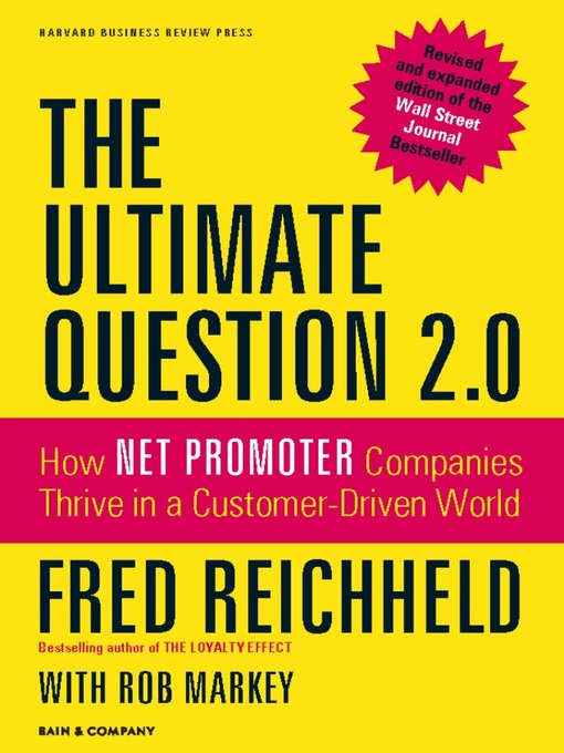 Title details for The Ultimate Question 2.0 (Revised and Expanded Edition) by Fred Reichheld - Available